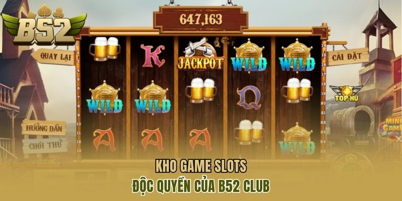 Các Bước Chơi Slot Jackpot Tại B52 Hiệu Quả