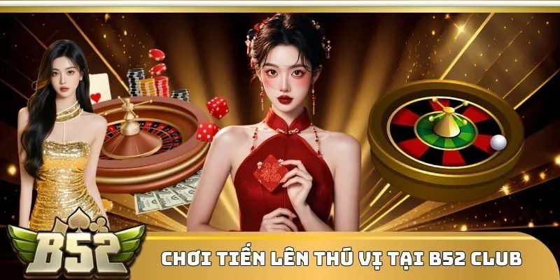 Các mẹo chơi bài tiến lên online tại B52 hiệu quả nhất